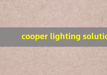 cooper lighting solution